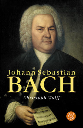 Wolff |  Johann Sebastian Bach | Buch |  Sack Fachmedien