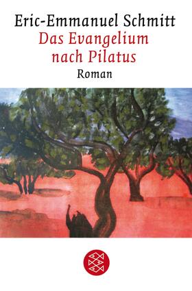 Schmitt |  Das Evangelium nach Pilatus | Buch |  Sack Fachmedien