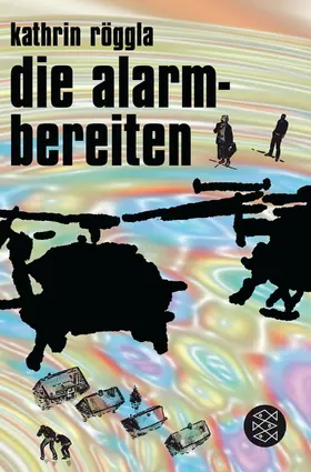 Röggla | die alarmbereiten | Buch | 978-3-596-17415-7 | sack.de