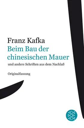 Kafka | Beim Bau der chinesischen Mauer | Buch | 978-3-596-18110-0 | sack.de