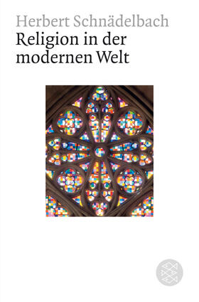 Schnädelbach |  Religion in der modernen Welt | Buch |  Sack Fachmedien