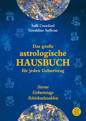 Crawford / Sullivan |  Sullivan: große astrol. Hausbuch für jeden Geburtstag | Buch |  Sack Fachmedien