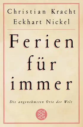 Kracht / Nickel |  Ferien für immer | Buch |  Sack Fachmedien