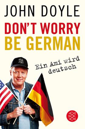 Doyle | Don't worry, be German | Buch | 978-3-596-18560-3 | sack.de