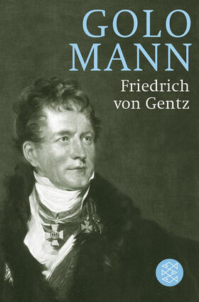 Mann |  Friedrich von Gentz | Buch |  Sack Fachmedien