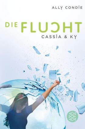 Condie |  Cassia & Ky ¿ Die Flucht | Buch |  Sack Fachmedien