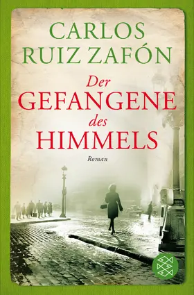 Ruiz Zafón |  Der Gefangene des Himmels | Buch |  Sack Fachmedien