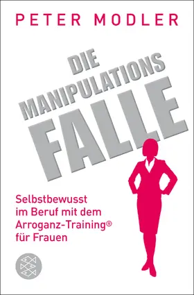 Modler |  Die Manipulationsfalle | Buch |  Sack Fachmedien