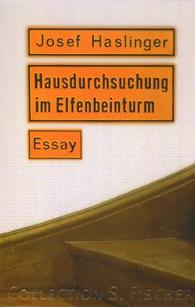 Haslinger |  Hausdurchsuchung im Elfenbeinturm | Buch |  Sack Fachmedien