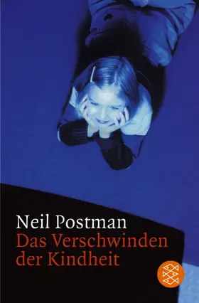 Postman |  Das Verschwinden der Kindheit | Buch |  Sack Fachmedien