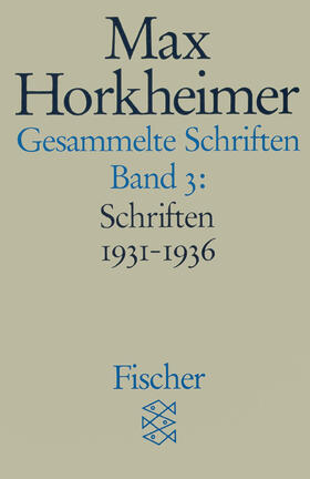 Horkheimer |  Gesammelte Schriften in 19 Bänden | Buch |  Sack Fachmedien