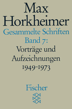 Horkheimer |  Gesammelte Schriften in 19 Bänden | Buch |  Sack Fachmedien