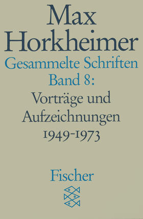 Horkheimer |  Gesammelte Schriften in 19 Bänden | Buch |  Sack Fachmedien