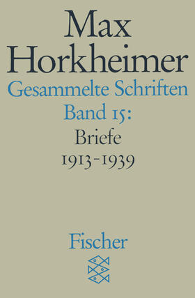 Schmidt / Horkheimer / Schmid Noerr |  Gesammelte Schriften XV | Buch |  Sack Fachmedien