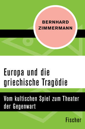 Zimmermann |  Europa und die griechische Tragödie | Buch |  Sack Fachmedien