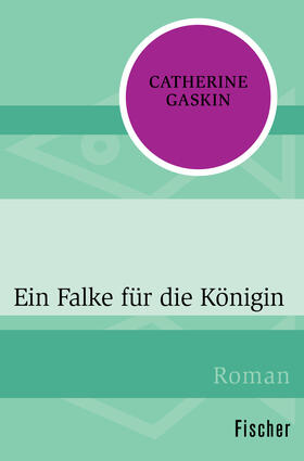 Gaskin |  Ein Falke für die Königin | Buch |  Sack Fachmedien