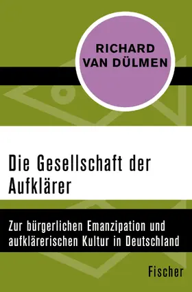 Dülmen |  Die Gesellschaft der Aufklärer | Buch |  Sack Fachmedien