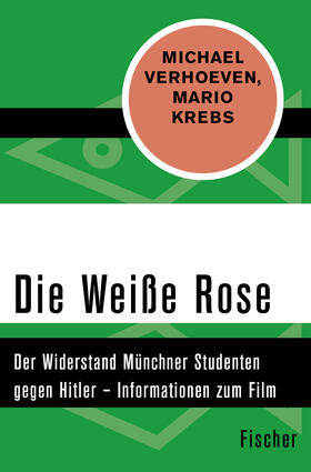 Krebs / Verhoeven |  Die Weiße Rose | Buch |  Sack Fachmedien