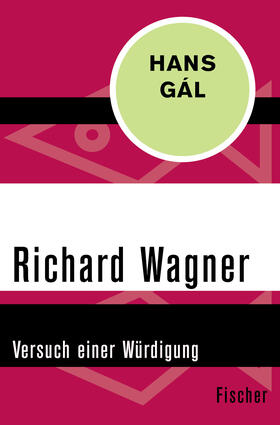 Gál |  Richard Wagner | Buch |  Sack Fachmedien