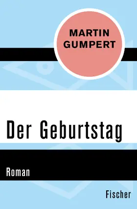 Gumpert |  Der Geburtstag | Buch |  Sack Fachmedien