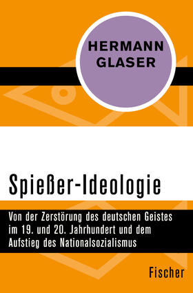 Glaser |  Spießer-Ideologie | Buch |  Sack Fachmedien