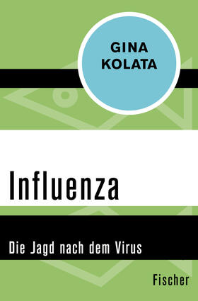 Kolata |  Kolata, G: Influenza | Buch |  Sack Fachmedien