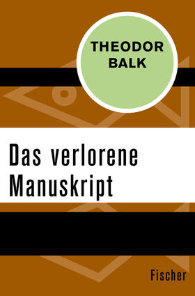 Balk |  Das verlorene Manuskript | Buch |  Sack Fachmedien