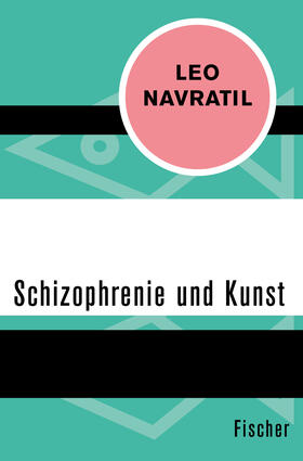 Navratil |  Schizophrenie und Kunst | Buch |  Sack Fachmedien