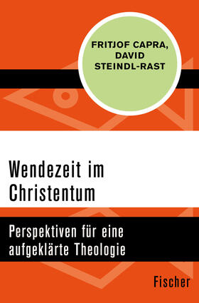 Capra / Steindl-Rast |  Capra, F: Wendezeit im Christentum | Buch |  Sack Fachmedien