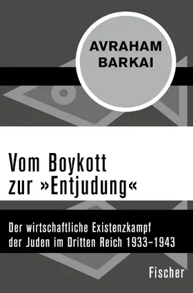 Barkai |  Vom Boykott zur »Entjudung« | Buch |  Sack Fachmedien