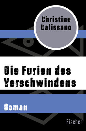 Calissano |  Die Furien des Verschwindens | Buch |  Sack Fachmedien