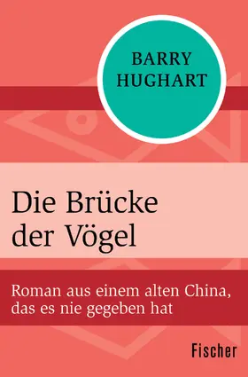 Hughart |  Die Brücke der Vögel | Buch |  Sack Fachmedien