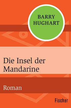 Hughart |  Die Insel der Mandarine | Buch |  Sack Fachmedien