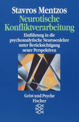 Mentzos |  Neurotische Konfliktverarbeitung | Buch |  Sack Fachmedien