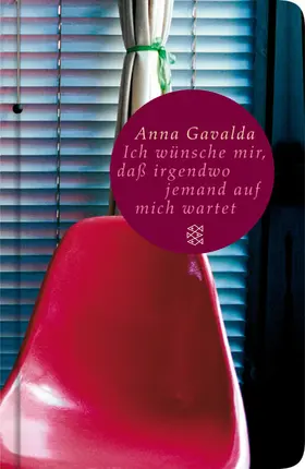 Gavalda |  Ich wünsche mir, daß irgendwo jemand auf mich wartet | Buch |  Sack Fachmedien