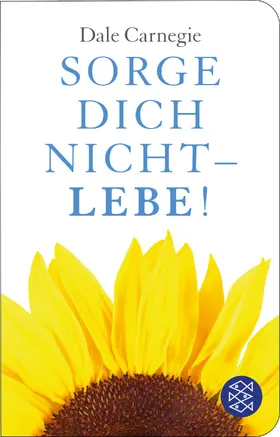 Carnegie |  Sorge dich nicht - lebe! | Buch |  Sack Fachmedien