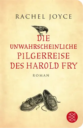 Joyce | Die unwahrscheinliche Pilgerreise des Harold Fry | Buch | 978-3-596-51315-4 | sack.de