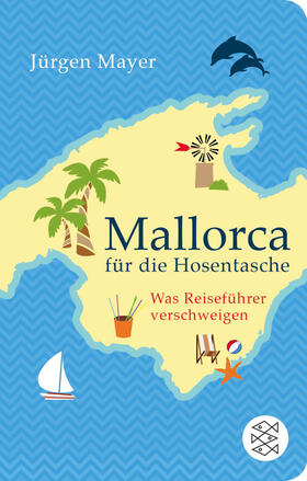 Mayer |  Mallorca für die Hosentasche | Buch |  Sack Fachmedien