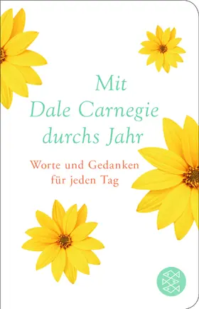 Carnegie |  Mit Dale Carnegie durchs Jahr | Buch |  Sack Fachmedien