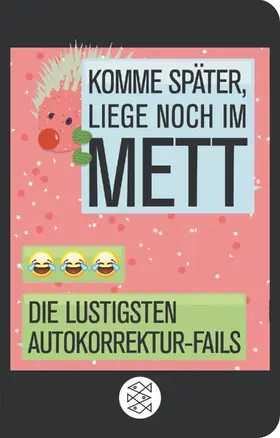 Flamm |  Komme später, liege noch im Mett | Buch |  Sack Fachmedien