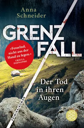 Schneider |  Grenzfall - Der Tod in ihren Augen | Buch |  Sack Fachmedien