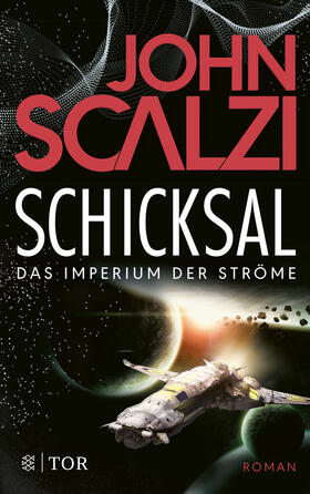 Scalzi |  Schicksal - Das Imperium der Ströme 3 | Buch |  Sack Fachmedien