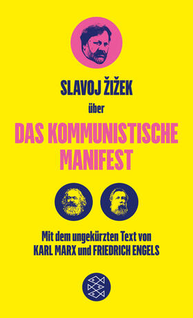 Engels / Marx / Žižek |  Das Kommunistische Manifest. Die verspätete Aktualität des Kommunistischen Manifests | Buch |  Sack Fachmedien