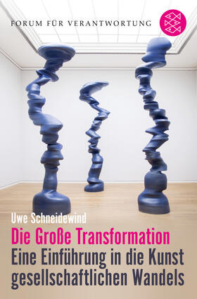 Schneidewind / Wiegandt / Welzer |  Die Große Transformation | Buch |  Sack Fachmedien