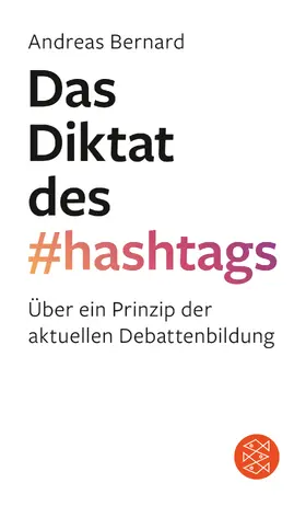 Bernard |  Das Diktat des Hashtags | Buch |  Sack Fachmedien