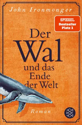 Ironmonger |  Der Wal und das Ende der Welt | Buch |  Sack Fachmedien