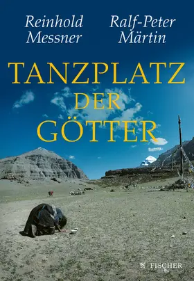 Messner / Märtin |  Tanzplatz der Götter | Buch |  Sack Fachmedien