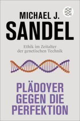 Sandel |  Plädoyer gegen die Perfektion | Buch |  Sack Fachmedien