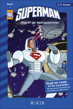 Sonneborn |  Superman 13: Angriff der Weltraumpiraten | Buch |  Sack Fachmedien