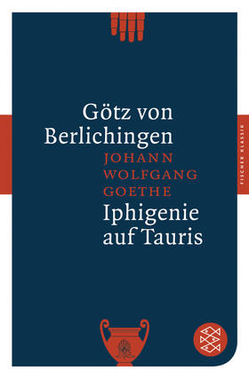 Goethe |  Götz von Berlichingen / Iphigenie auf Tauris | Buch |  Sack Fachmedien